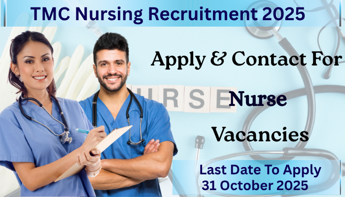 TMC Nursing Recruitment 2025