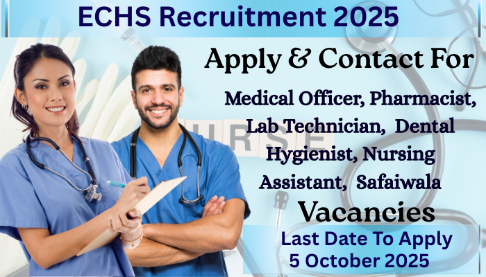 ECHS Recruitment 2025