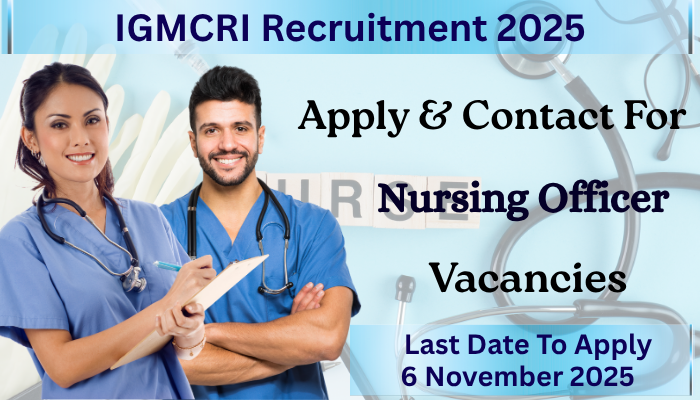 IGMCRI Recruitment 2025