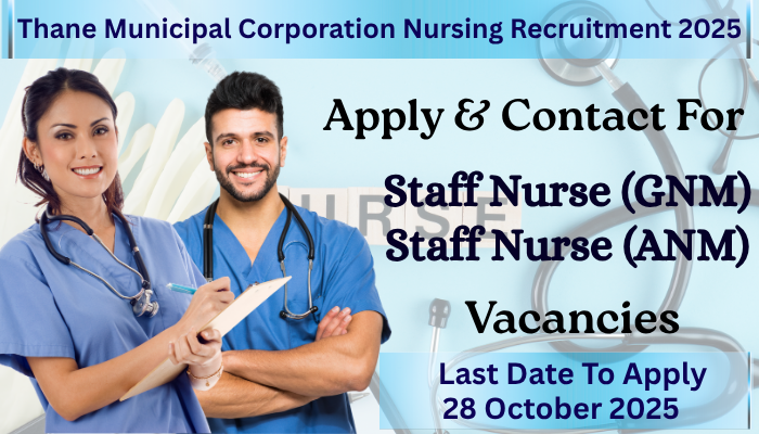 Thane Municipal Corporation Nursing Recruitment 2025