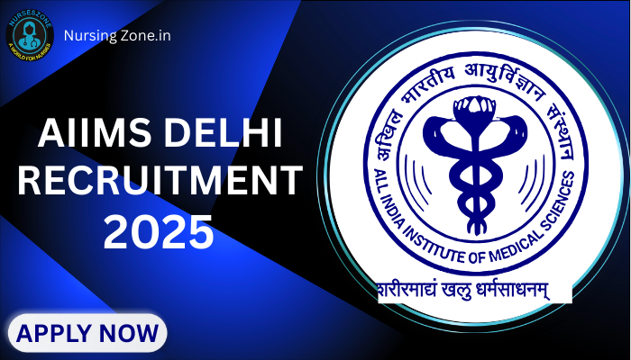 AIIMS Delhi Recuritment 2025