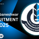 IIT Bhubaneswar Recruitment 2025