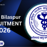 AIIMS Bilaspur Recruitment 2026