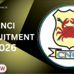 CNCI Recruitment 2026