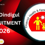 DHS Dindigul Recruitment 2026